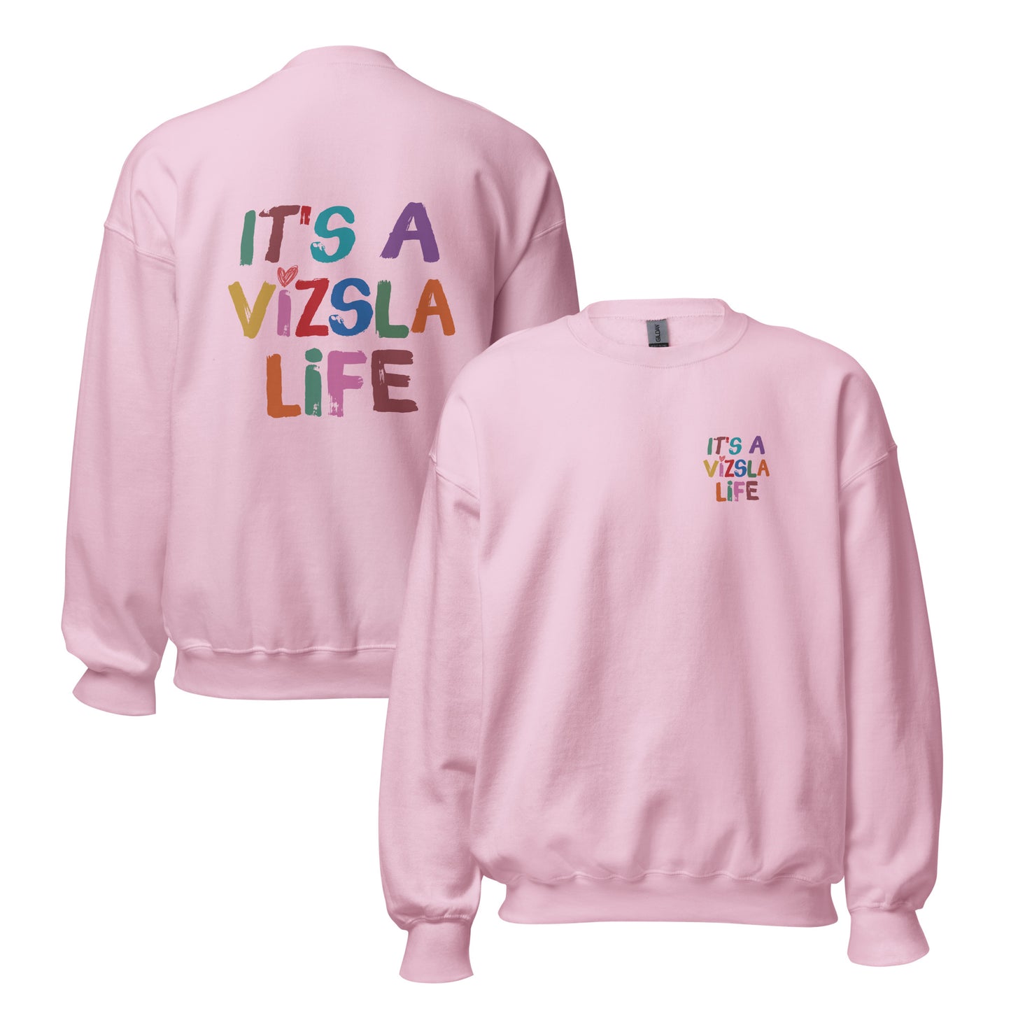 roze sweater met ‘It’s a Vizsla Life’ op borst en rug – comfortabele trui voor Vizsla-liefhebbers.