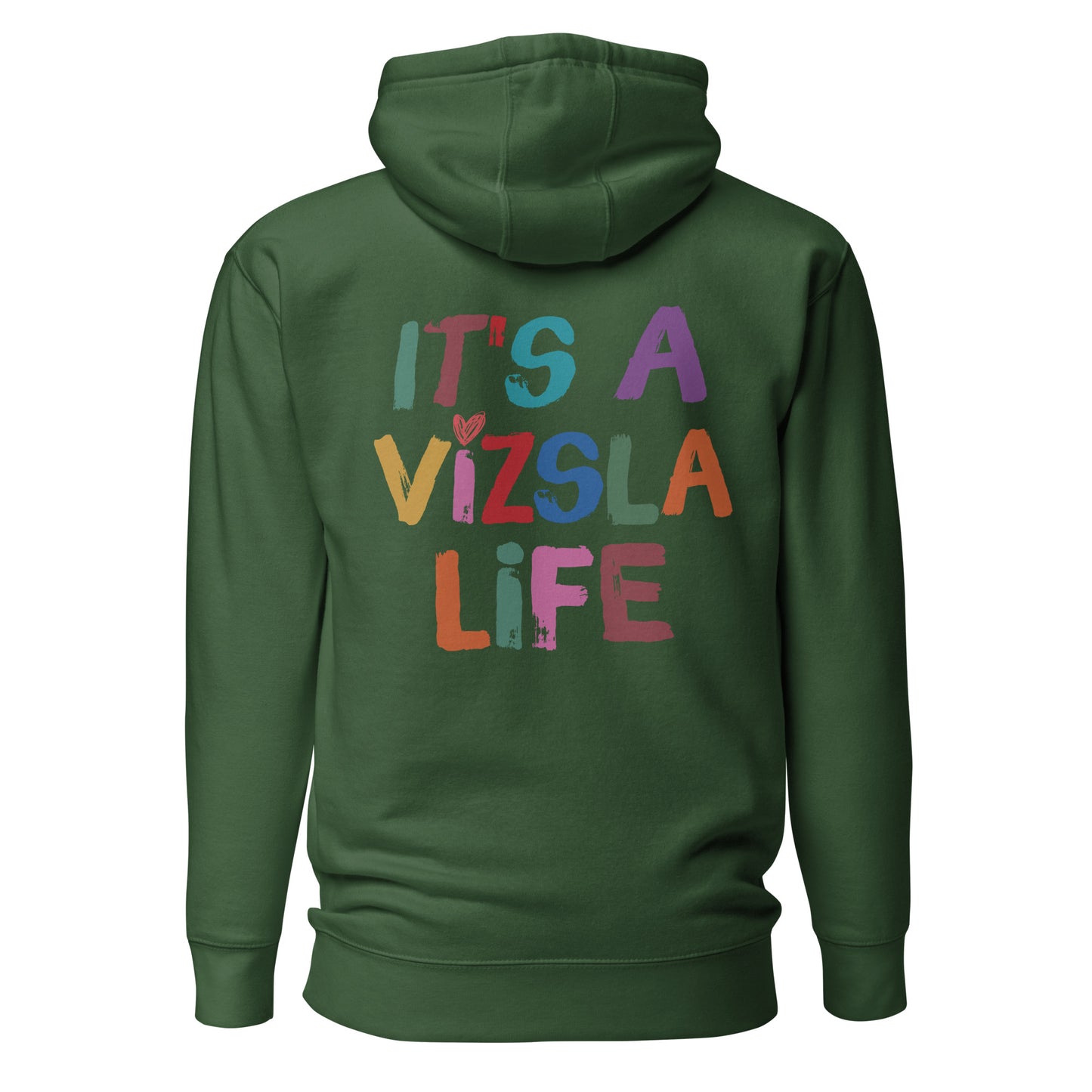 groene hoodie trui met ‘It’s a Vizsla Life’ op de rug – comfortabele trui voor Vizsla liefhebbers.