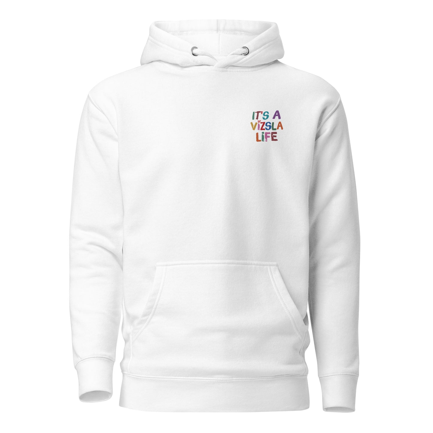 witte hoodie trui met ‘It’s a Vizsla Life’ op de borst – comfortabele trui voor Vizsla liefhebbers.