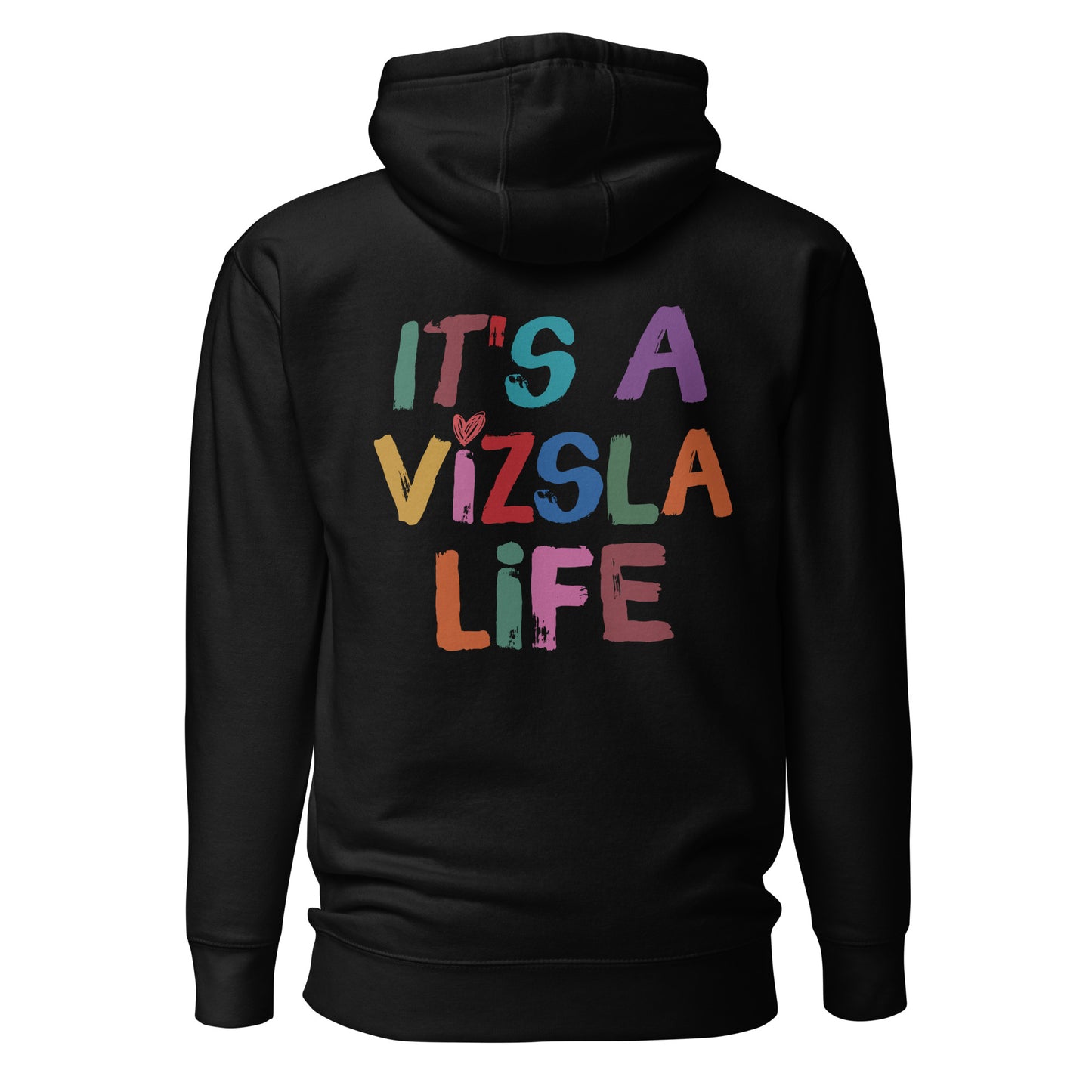 zwarte hoodie trui met ‘It’s a Vizsla Life’ op de rug – comfortabele trui voor Vizsla liefhebbers.