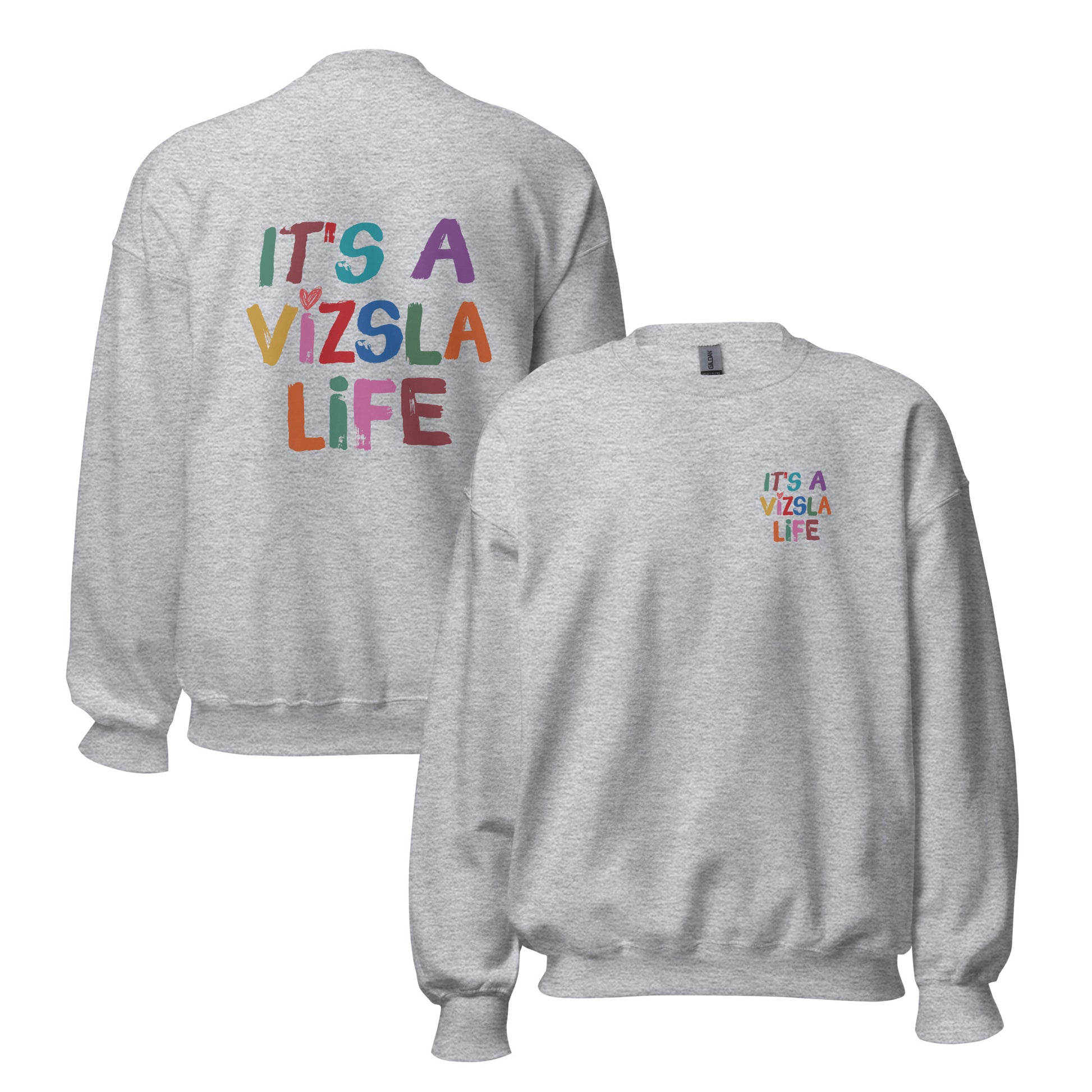 Grijze sweater met ‘It’s a Vizsla Life’ op borst en rug – comfortabele trui voor Vizsla-liefhebbers.
