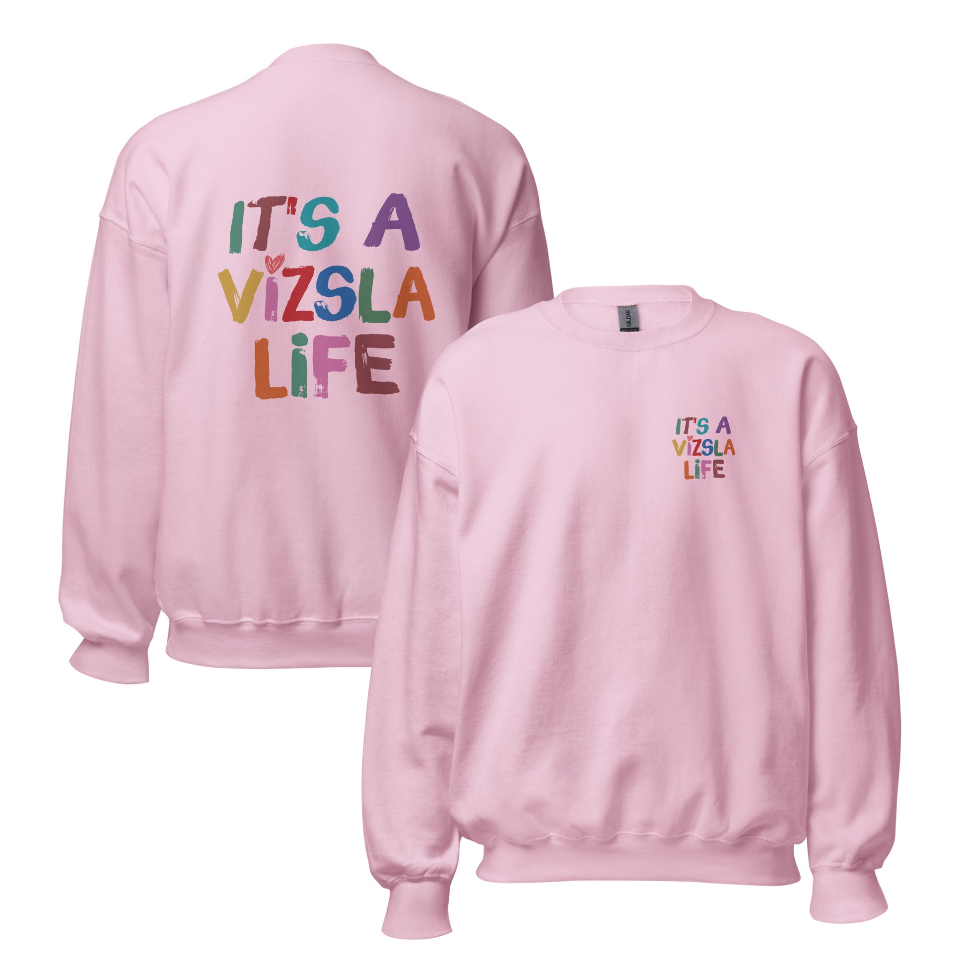 roze sweater met ‘It’s a Vizsla Life’ op borst en rug – comfortabele trui voor Vizsla-liefhebbers.