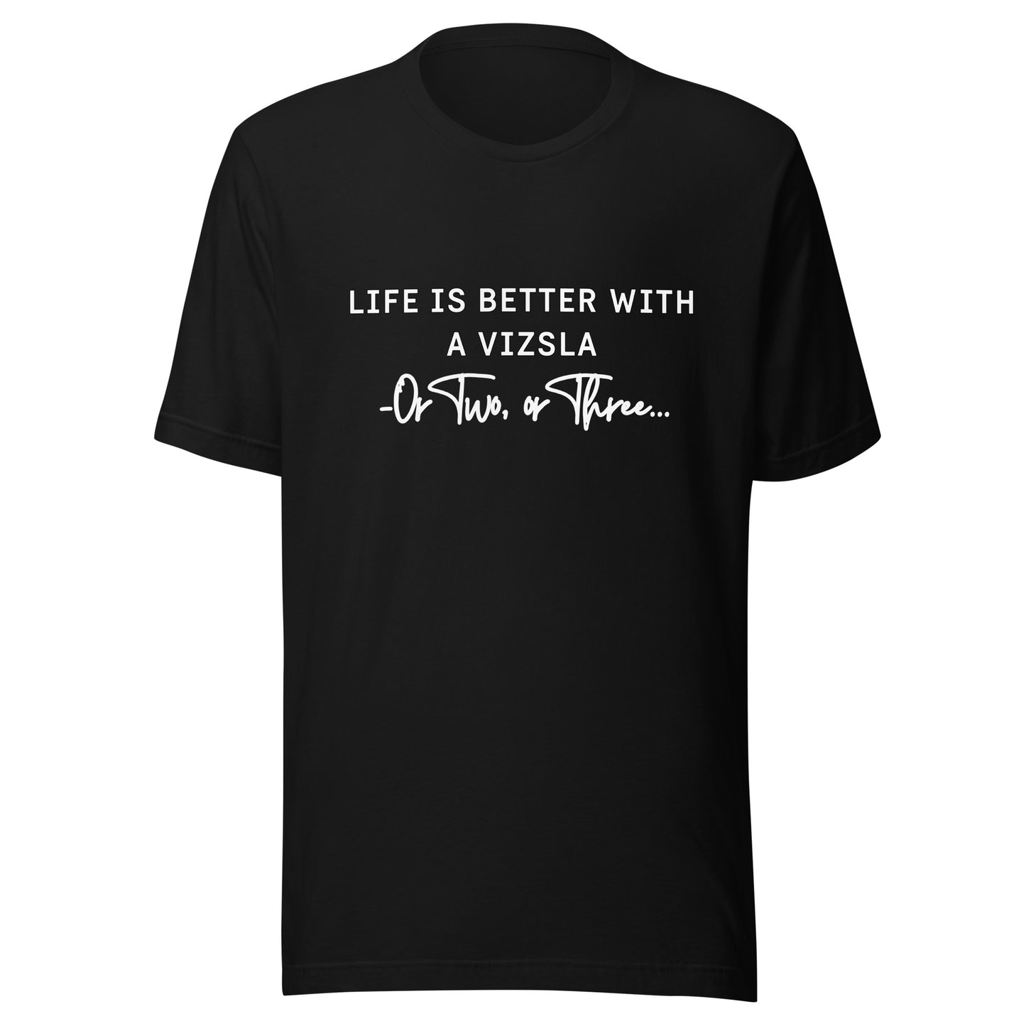 Zwarte vizsla T-shirt met de tekst Life Is Better With A Vizsla, Or Two, or Three
