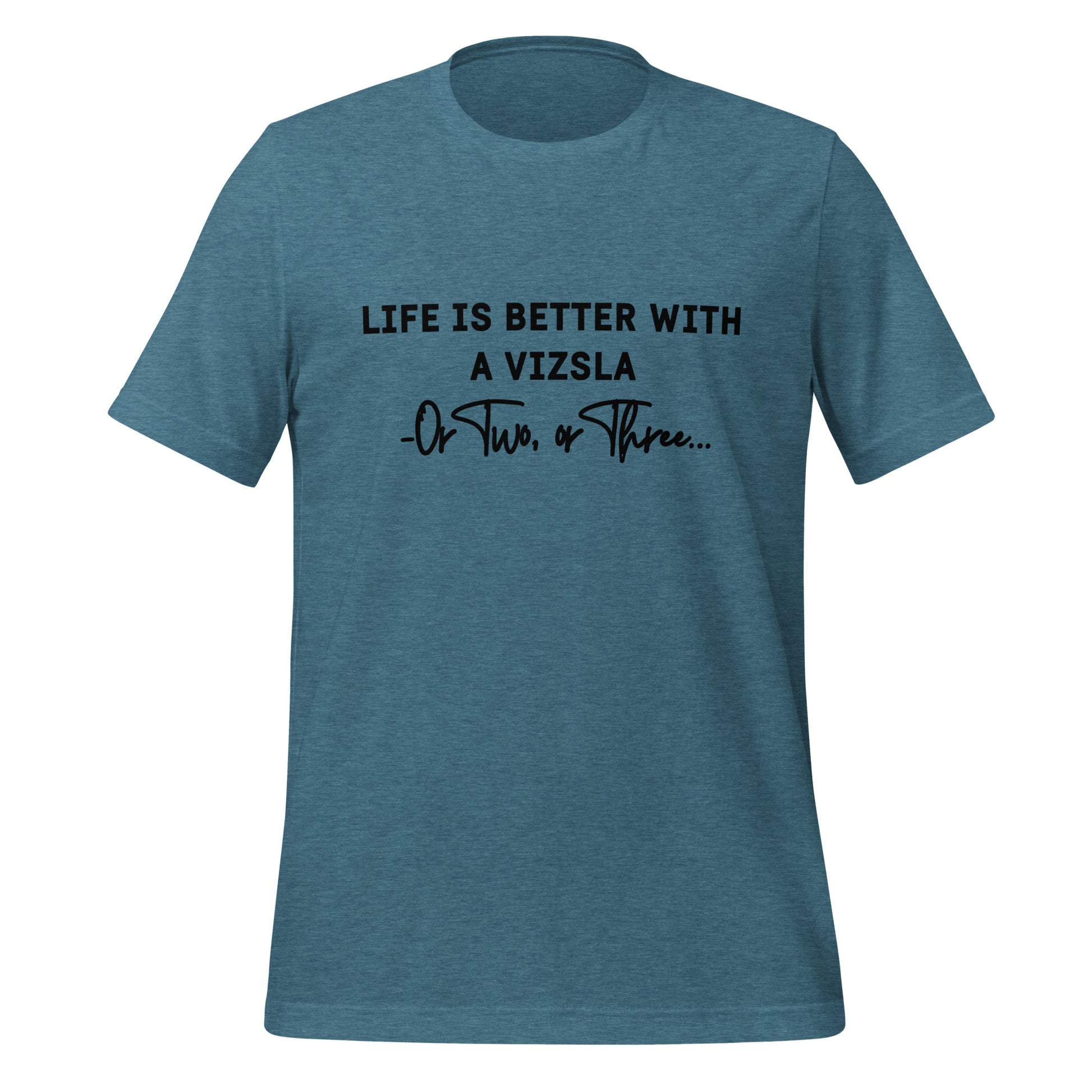 Heather blauw vizsla T-shirt met de tekst Life Is Better With A Vizsla, Or Two, or Three