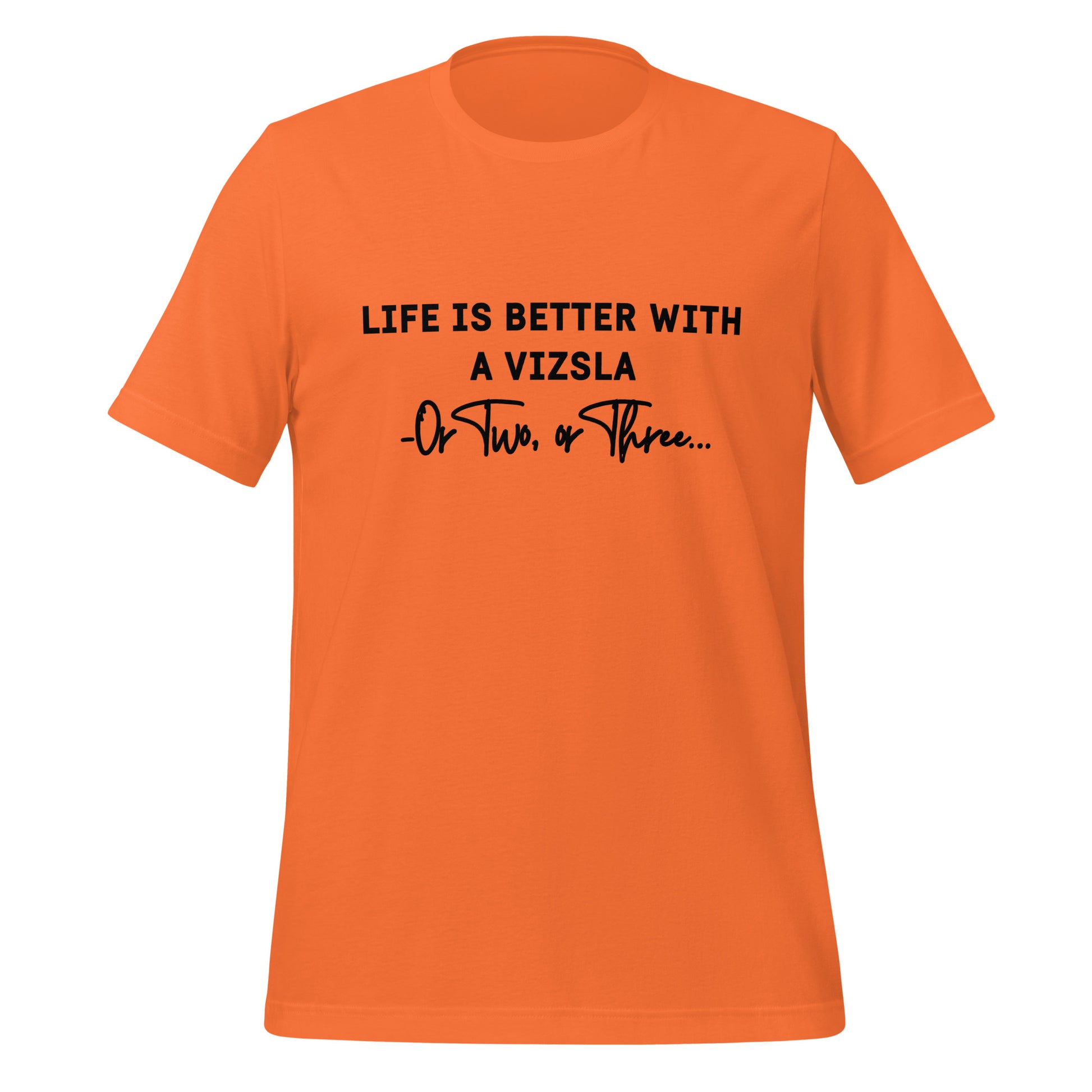Oranje vizsla T-shirt met de tekst Life Is Better With A Vizsla, Or Two, or Three