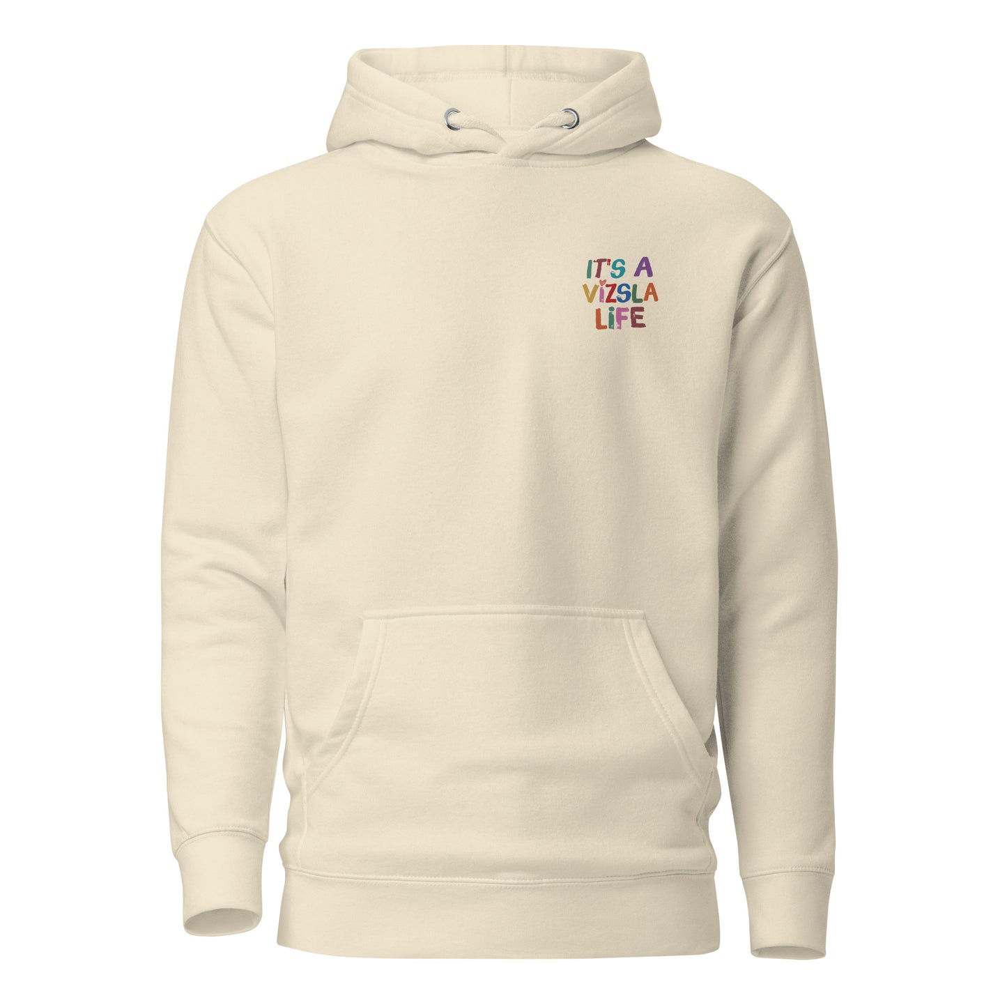 beige hoodie trui met ‘It’s a Vizsla Life’ op de borst – comfortabele trui voor Vizsla liefhebbers.