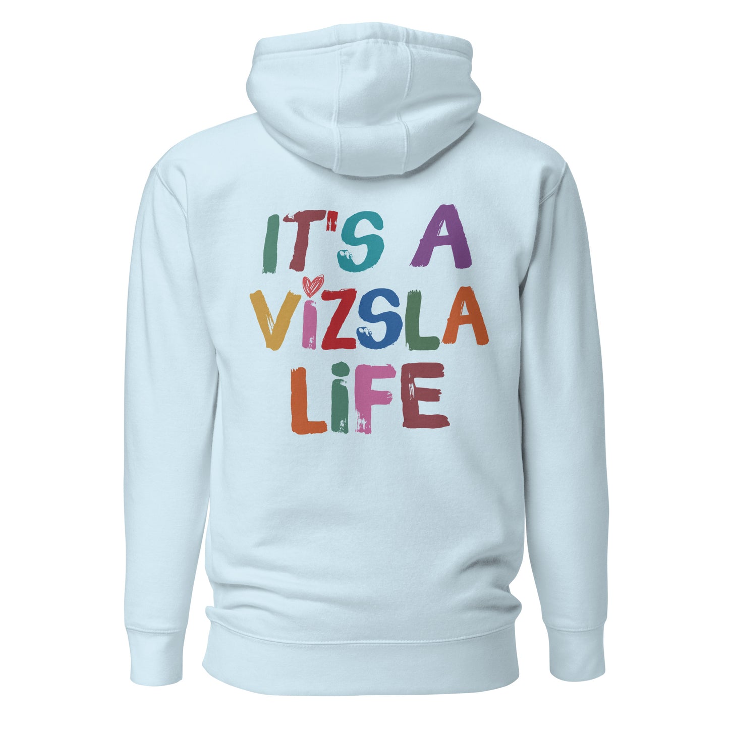 blauwe hoodie trui met ‘It’s a Vizsla Life’ op rug – comfortabele trui voor Vizsla liefhebbers.