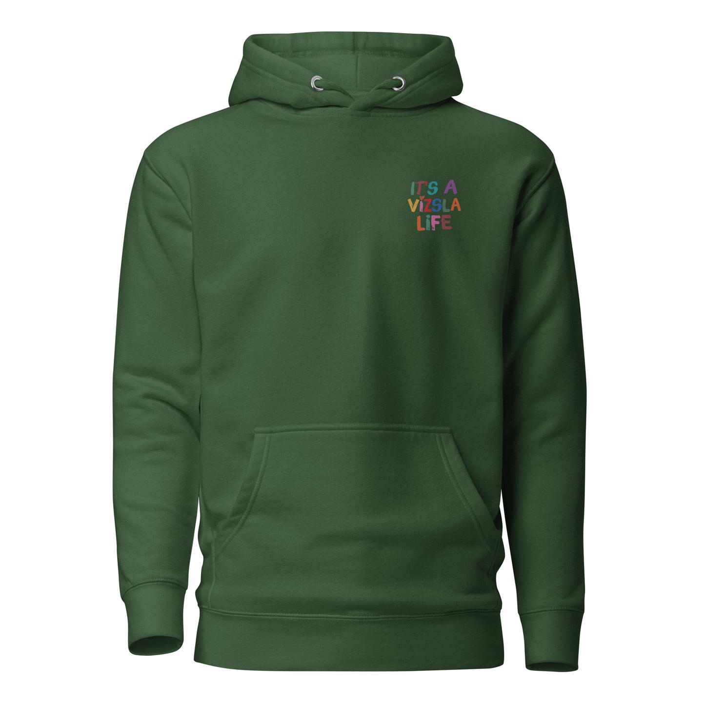 groene hoodie trui met ‘It’s a Vizsla Life’ op de borst – comfortabele trui voor Vizsla liefhebbers.