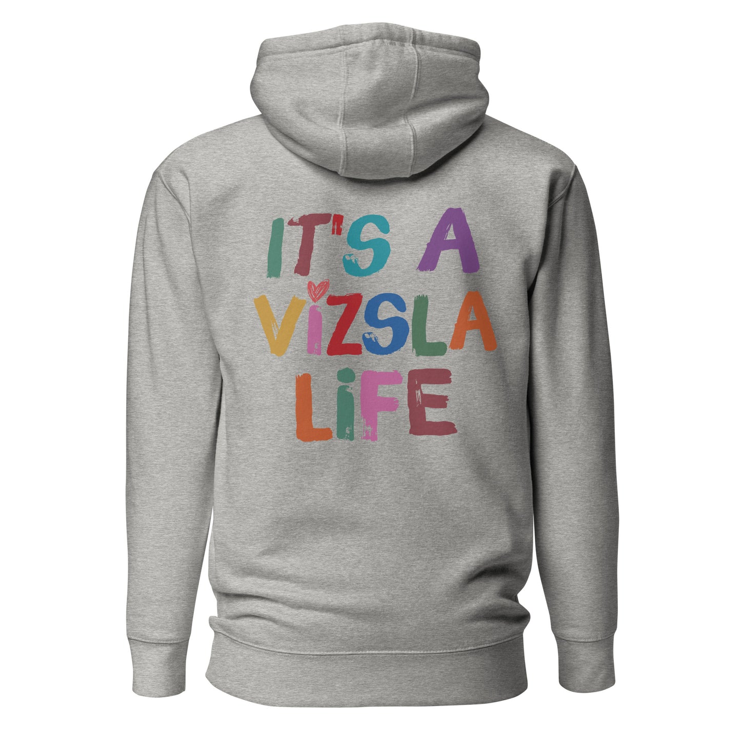 grijze hoodie trui met ‘It’s a Vizsla Life’ op de rug – comfortabele trui voor Vizsla liefhebbers.