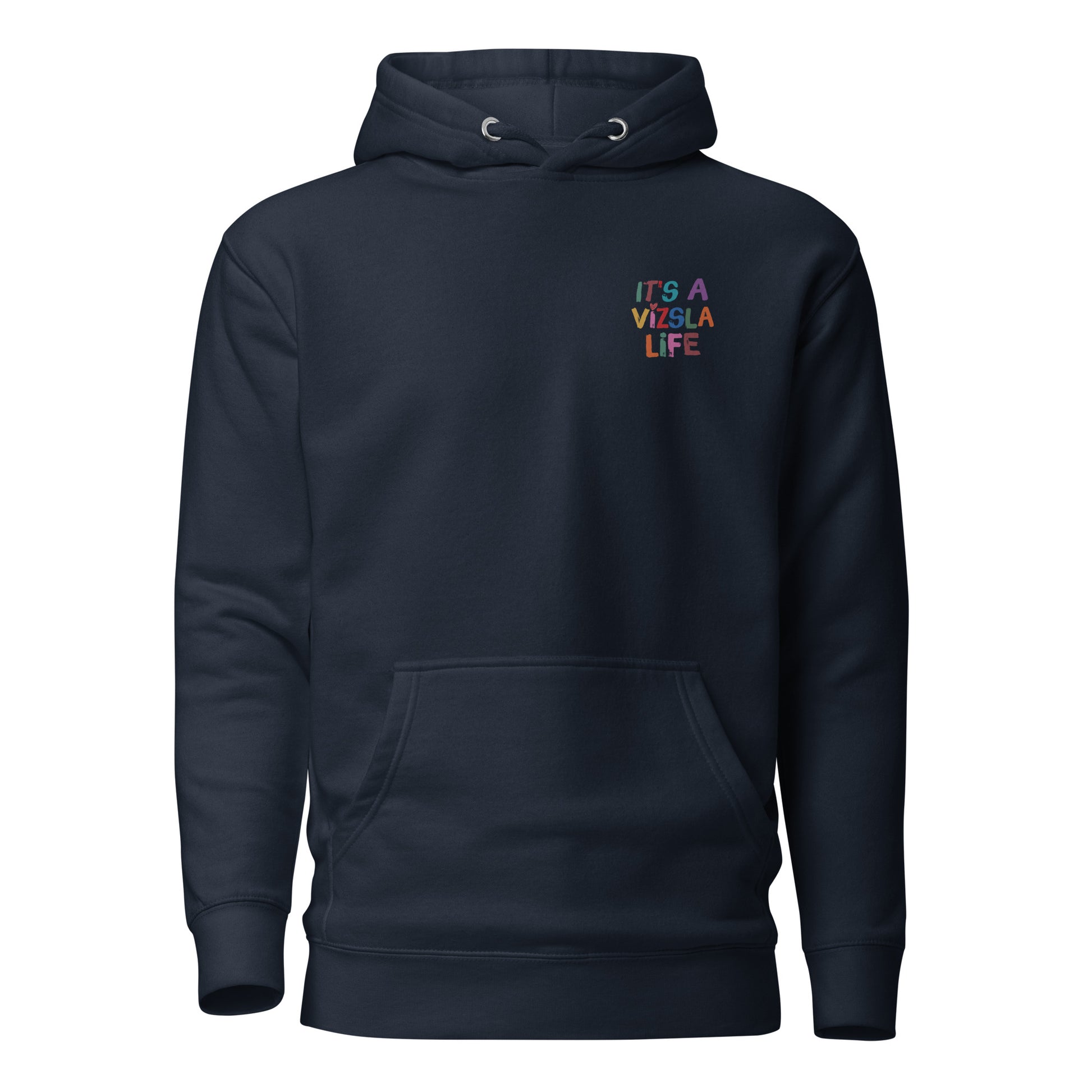 donker blauwe hoodie trui met ‘It’s a Vizsla Life’ op de borst – comfortabele trui voor Vizsla liefhebbers.