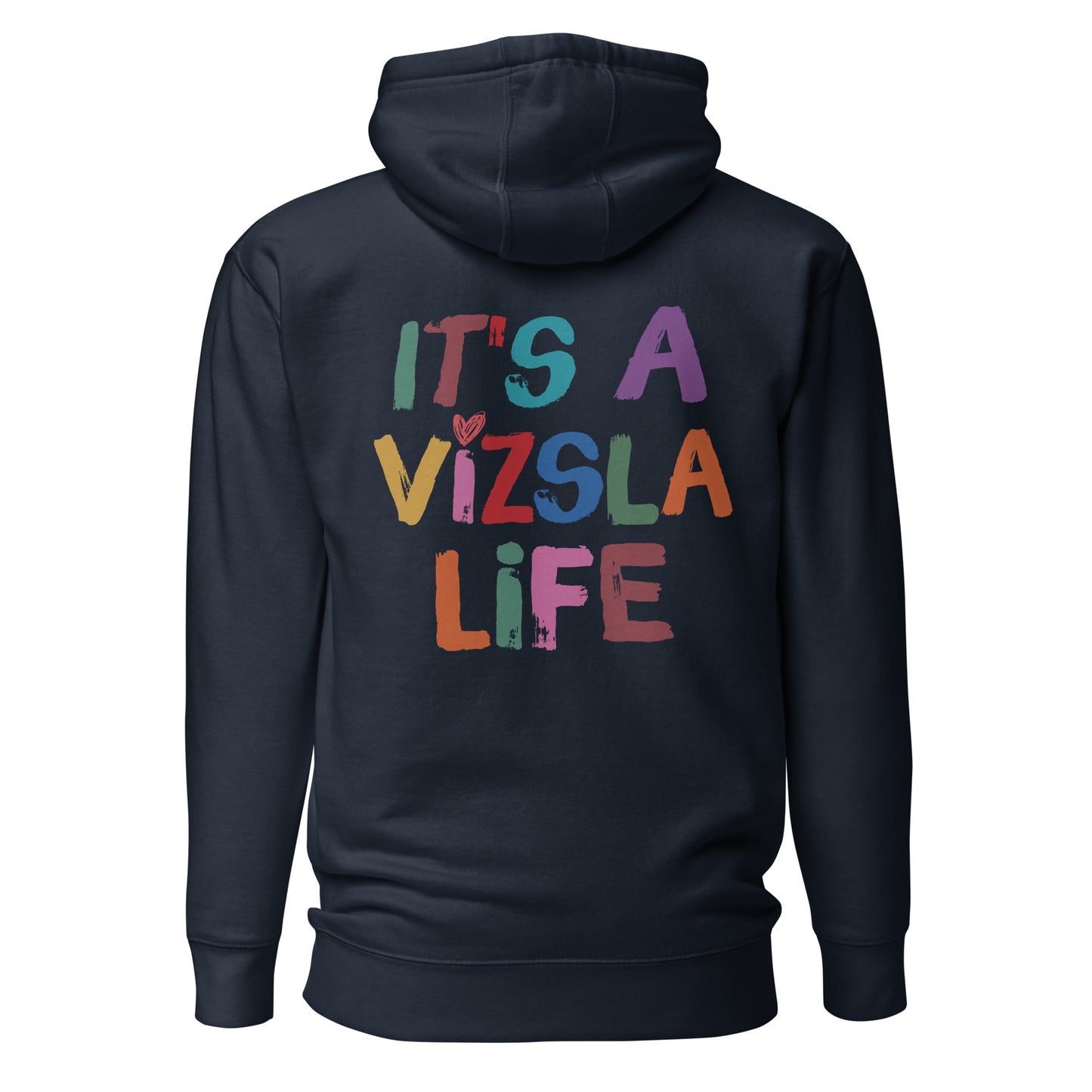 donker blauwe hoodie trui met ‘It’s a Vizsla Life’ op de rug – comfortabele trui voor Vizsla liefhebbers.