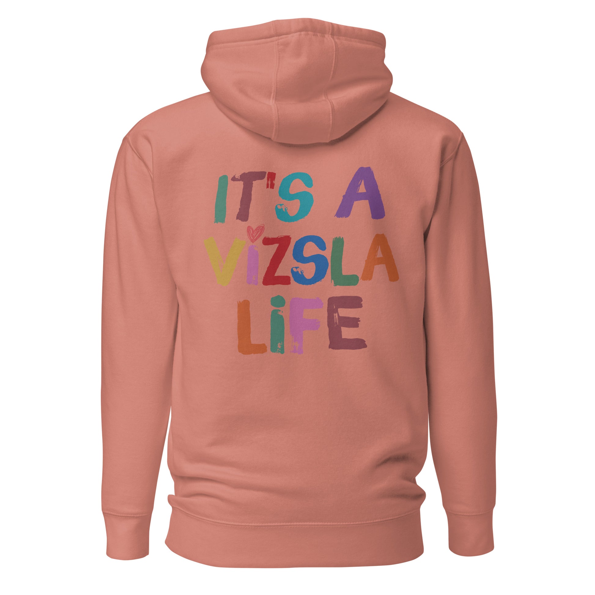 roze hoodie trui met ‘It’s a Vizsla Life’ op de rug– comfortabele trui voor Vizsla liefhebbers.
